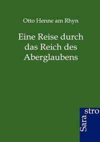 Eine Reise durch das Reich des Aberglaubens