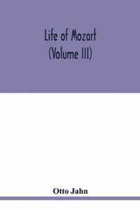 Life of Mozart (Volume III)