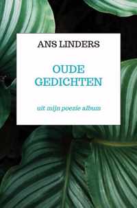 Oude Gedichten - Ans Linders - Paperback (9789403657578)