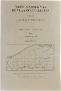 Woordenboek van de Vlaamse dialecten, Deel 3: Algemene woordenschat, aflevering 4: karakter