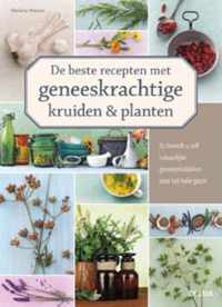 De beste recepten met geneeskrachtige kruiden en planten