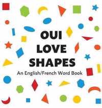 Oui Love Shapes