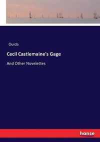 Cecil Castlemaine's Gage