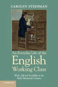 Everyday Life Of Eng Working Class