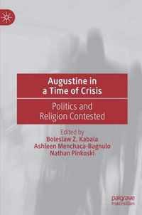 Augustine in a Time of Crisis