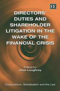 Directors' Duties and Shareholder Litigation in the Wake of the Financial Crisis