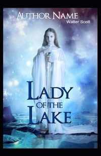 The Lady of the Lake Illustrated