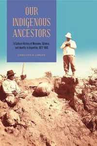 Our Indigenous Ancestors