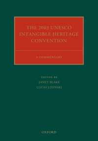 The 2003 UNESCO Intangible Heritage Convention