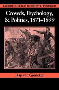 Crowds, Psychology, And Politics, 1871-1899