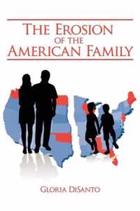 The Erosion of the American Family