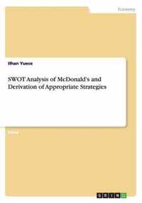 SWOT Analysis of McDonald's and Derivation of Appropriate Strategies