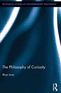 The Philosophy of Curiosity