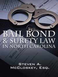 Bail Bond & Surety Law in North Carolina
