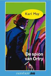 Karl May 33 - De spion van Ortry
