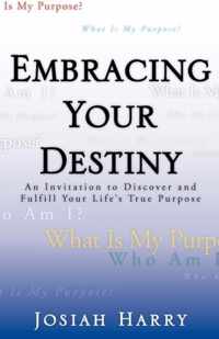 Embracing Your Destiny