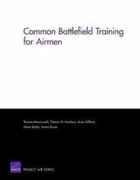 Common Battlefield Training for Airmen