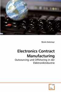 Electronics Contract Manufacturing