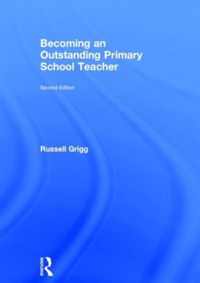 Becoming an Outstanding Primary School Teacher