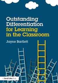 Outstanding Differentiation for Learning in the Classroom