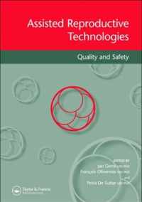 Assisted Reproductive Technologies Quality and Safety
