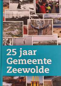 25 jaar Gemeente Zeewolde