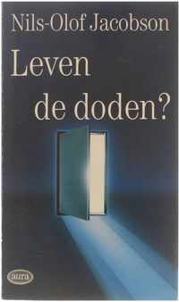 Aura. : Leven de doden? : over parapsychologie, occultisme en dood