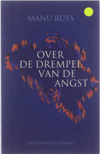 Over de drempel van de angst