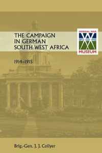 THE Campaign in German South West Africa. 1914-1915.