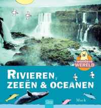 Wondere wereld  -   Rivieren, zeeën & oceanen