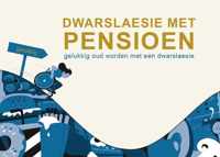 Dwarslaesie met pensioen