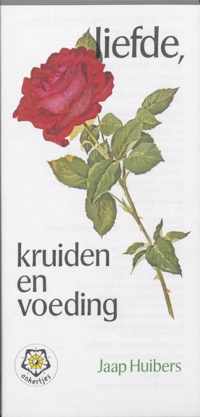 Liefde, Kruiden En Voeding