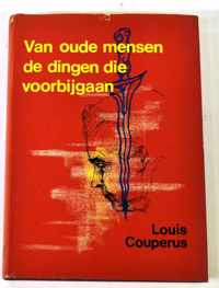 Van oude mensen, de dingen die voorbijgaan - Louis Couperus