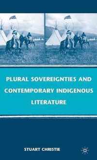 Plural Sovereignties and Contemporary Indigenous Literature