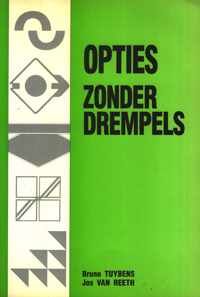 Opties zonder drempels