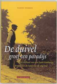 De Duivel Groef Een Paradijs