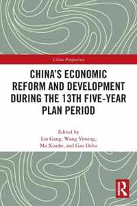 China&apos;s Economic Reform and Development during the 13th Five-Year Plan Period