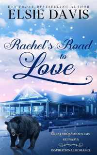 Rachel&apos;s Road to Love