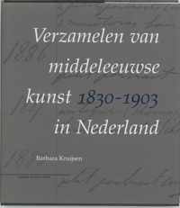 Verzamelen van middeleeuwse kunst 1830-1903