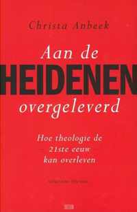 Aan de heidenen overgeleverd