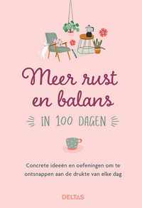 Meer rust en balans in 100 dagen