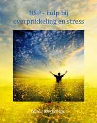 HSP-hulpgidsen 1 -   HSP - hulp bij overprikkeling en stress