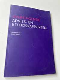 Overtuigende advies- en beleidsrapporten