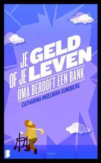 Je geld of je leven