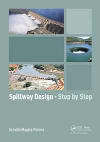 Spillway Design - Step by Step