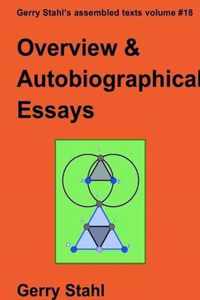 Overview and Autobiographical Essays