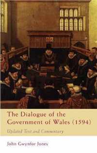 The Dialogue of the Government of Wales (1594)