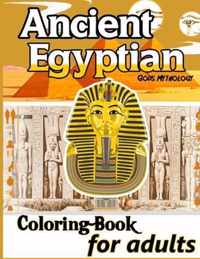 Ancient Egyptian Gods Mythology: Coloring Book for adults