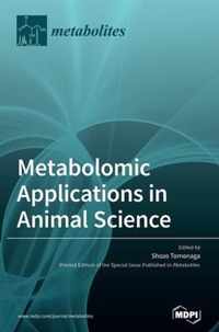Metabolomic Applications in Animal Science