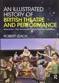 An Illustrated History of British Theatre and Performance